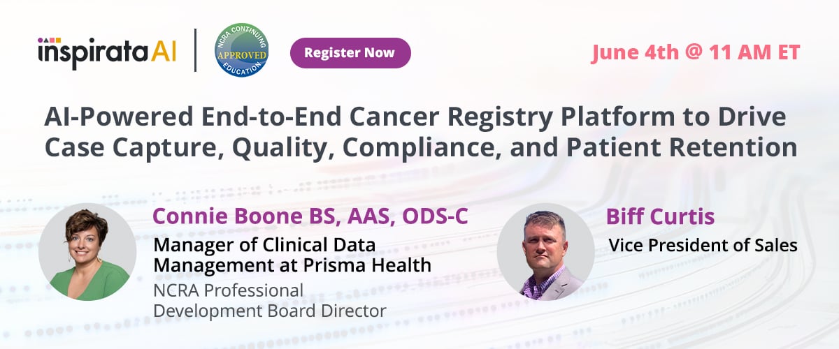 AI-Powered End-to-End Cancer Registry Platform to Drive Case Capture, Quality, Compliance, and Patient Retention